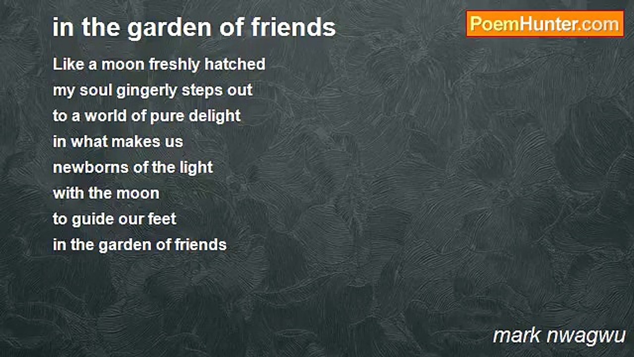 mark nwagwu - in the garden of friends