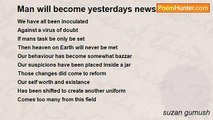 suzan gumush - Man will become yesterdays news