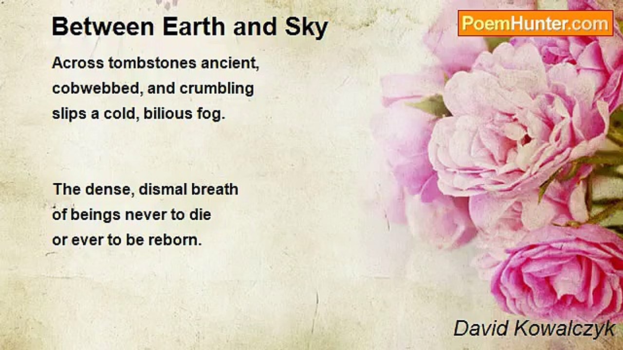 David Kowalczyk - Between Earth and Sky