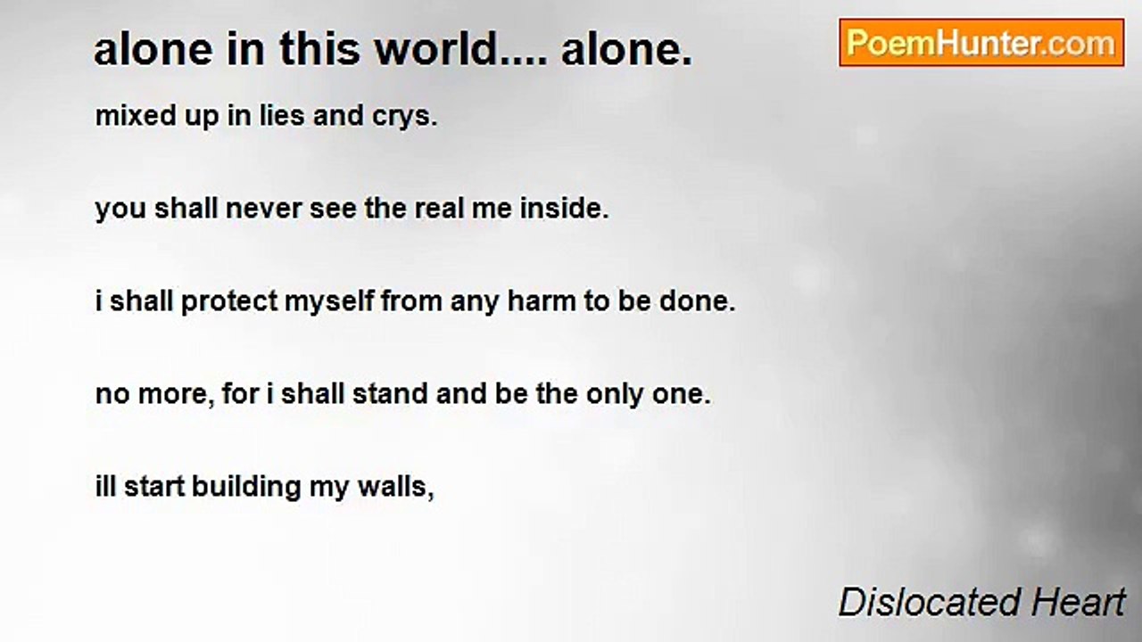 Dislocated Heart - alone in this world.... alone.