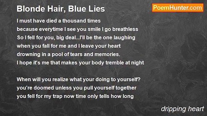 dripping heart - Blonde Hair, Blue Lies