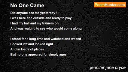 jennifer jane pryce - No One Came