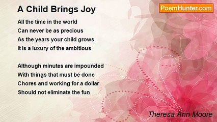 Theresa Ann Moore - A Child Brings Joy