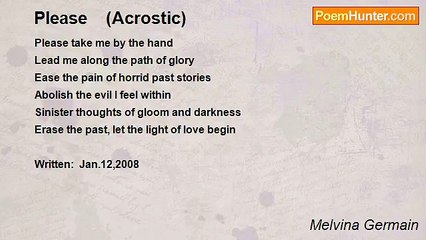 Melvina Germain - Please    (Acrostic)