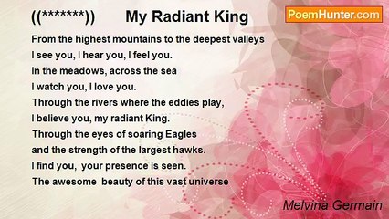 Melvina Germain - ((*******))       My Radiant King