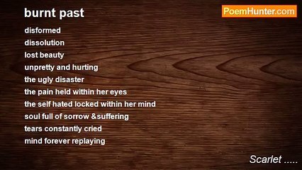 Scarlet ..... - burnt past