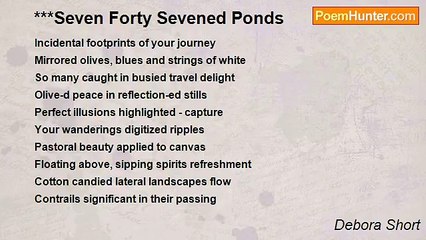 Debora Short - ***Seven Forty Sevened Ponds