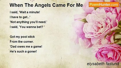 elysabeth faslund - When The Angels Came For Me