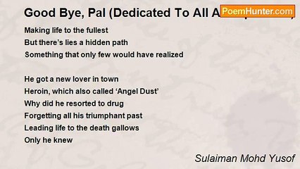 Sulaiman Mohd Yusof - Good Bye, Pal (Dedicated To All AIDS patients)