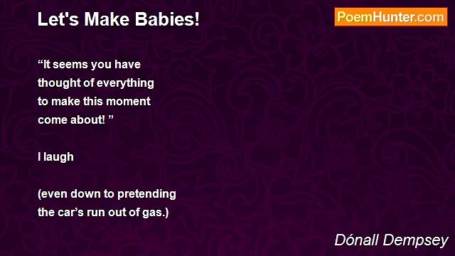 Dónall Dempsey - Let's Make Babies!