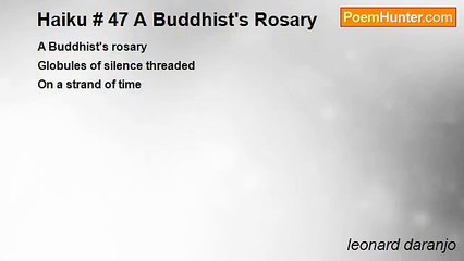 leonard daranjo - Haiku # 47 A Buddhist's Rosary