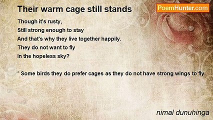 nimal dunuhinga - Their warm cage still stands