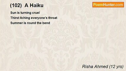Risha Ahmed (12 yrs) - (102)  A Haiku