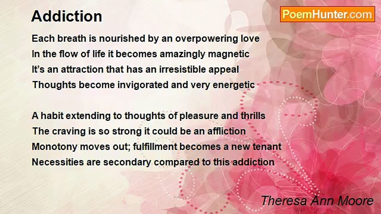 Theresa Ann Moore - Addiction