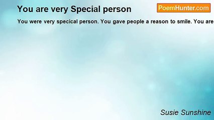 Susie Sunshine - You are very Special person