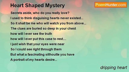 dripping heart - Heart Shaped Mystery