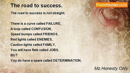 Mz.Honesty Only - The road to success.