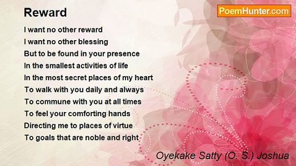 Oyekake Satty (O. S.) Joshua - Reward