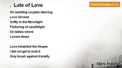 Mary Havran - .  Late of Love