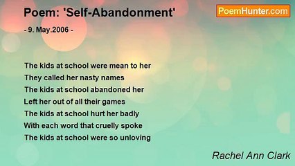 Rachel Ann Clark - Poem: 'Self-Abandonment'