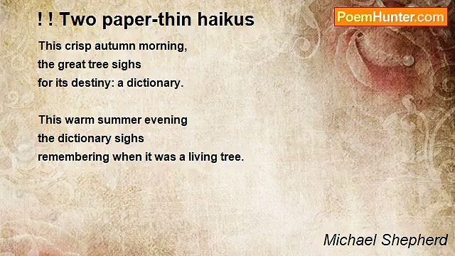 Michael Shepherd - ! ! Two paper-thin haikus