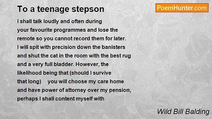 Wild Bill Balding - To a teenage stepson