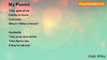 Kate Wiley - My Poems