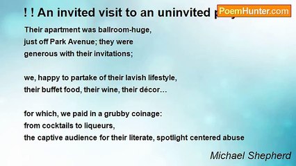 Michael Shepherd - ! ! An invited visit to an uninvited play
