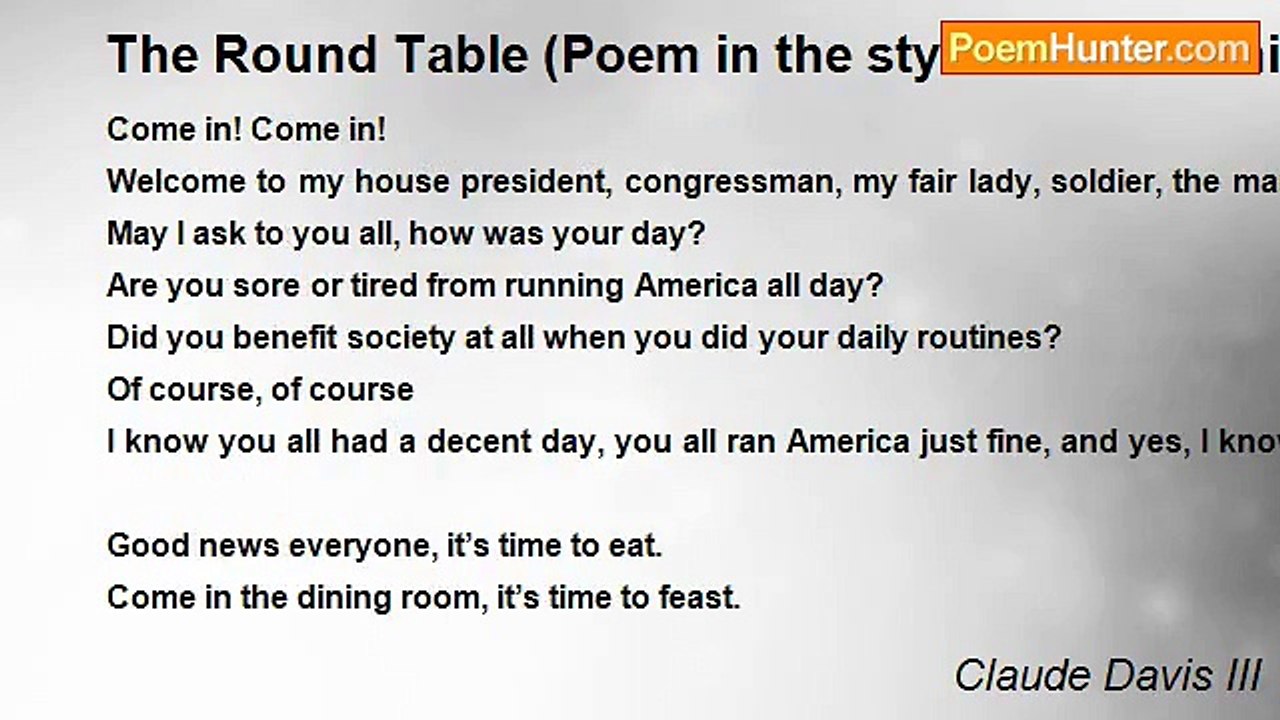 Claude Davis III - The Round Table (Poem in the style of Walt Whitman)