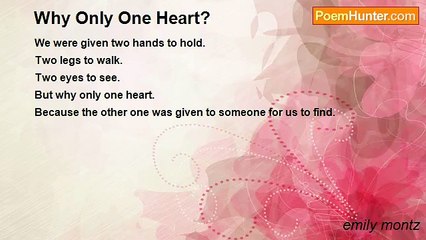 emily montz - Why Only One Heart?
