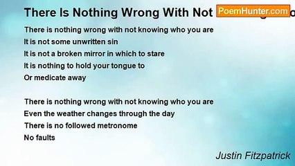 Justin Fitzpatrick - There Is Nothing Wrong With Not Knowing Who You Are
