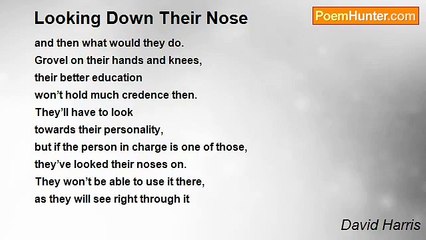David Harris - Looking Down Their Nose