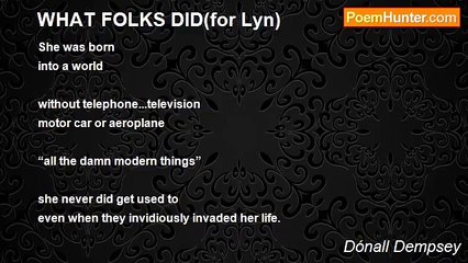 Dónall Dempsey - WHAT FOLKS DID(for Lyn)