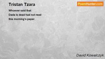 David Kowalczyk - Tristan Tzara