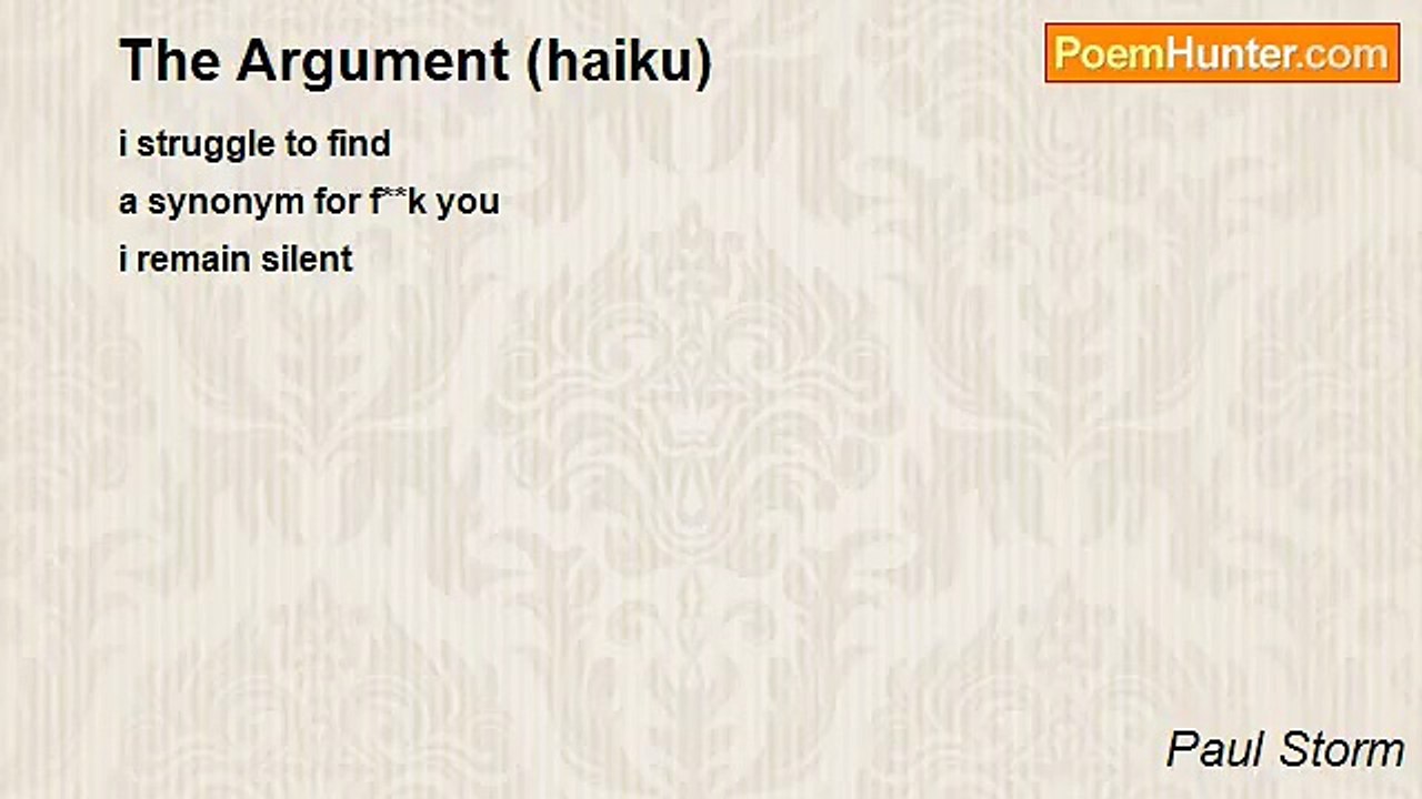 Paul Storm - The Argument (haiku)
