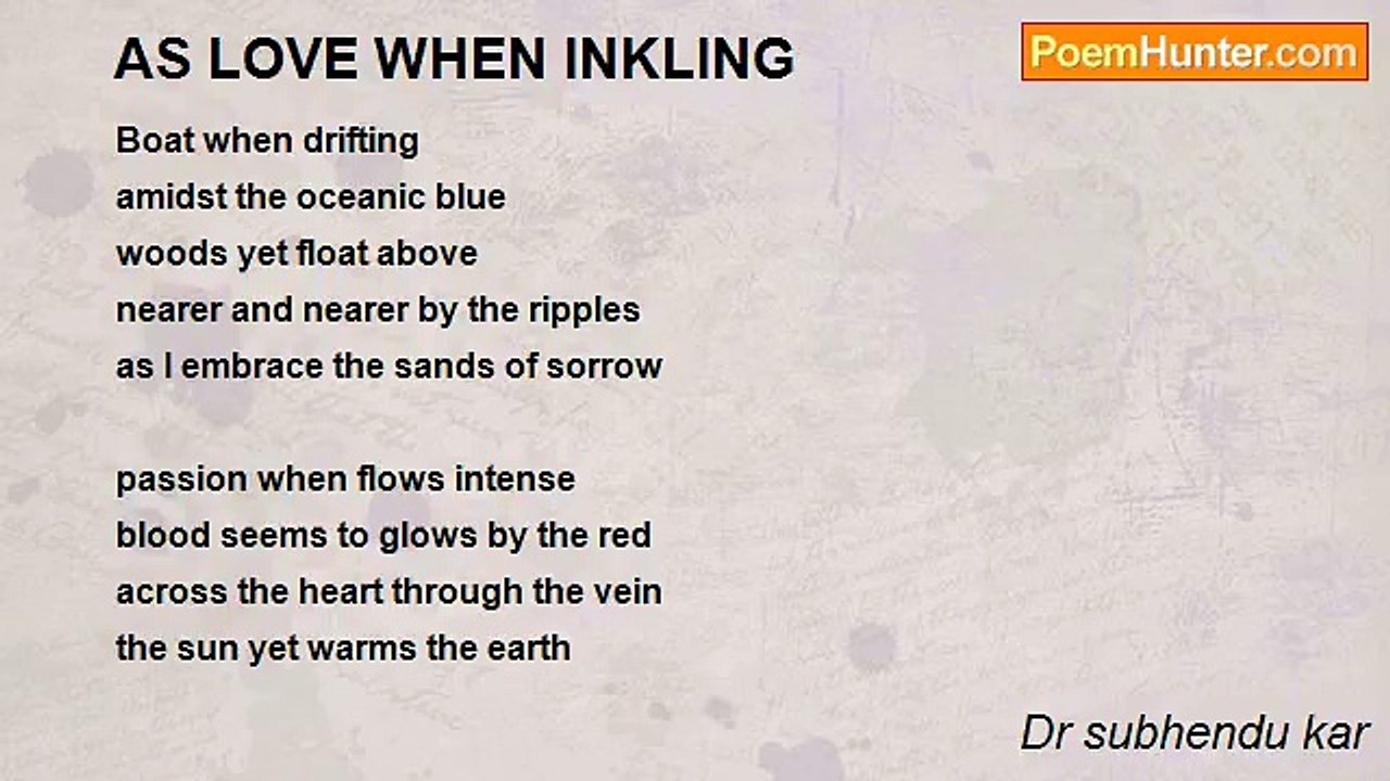 Dr subhendu kar - AS LOVE WHEN INKLING