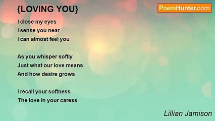 Lillian Jamison - {LOVING YOU}