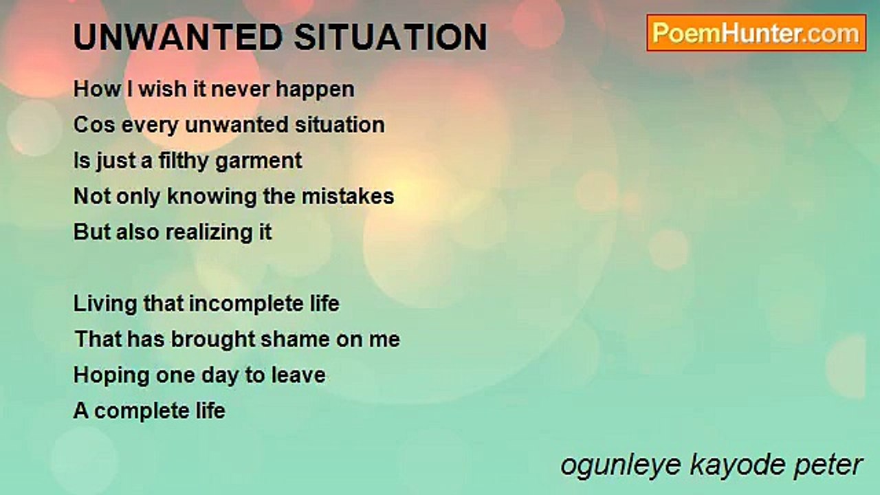 ogunleye kayode peter - UNWANTED SITUATION