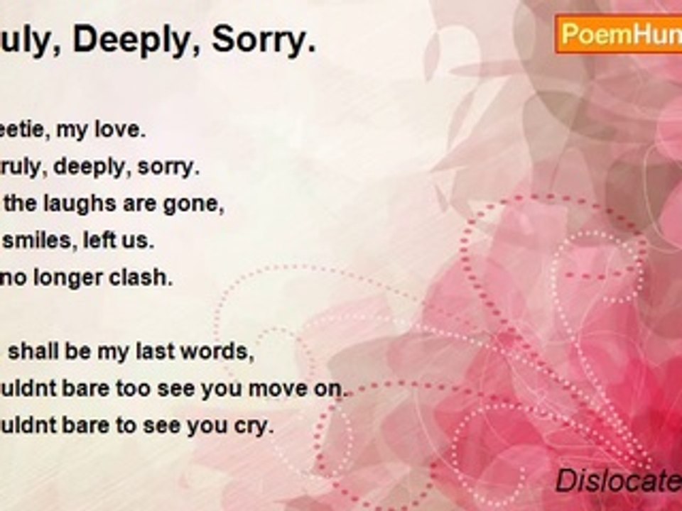 Dislocated Heart - Truly, Deeply, Sorry.