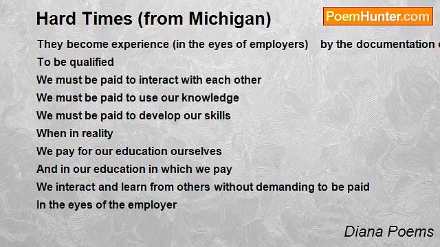 Diana Poems - Hard Times (from Michigan)