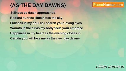 Lillian Jamison - {AS THE DAY DAWNS}