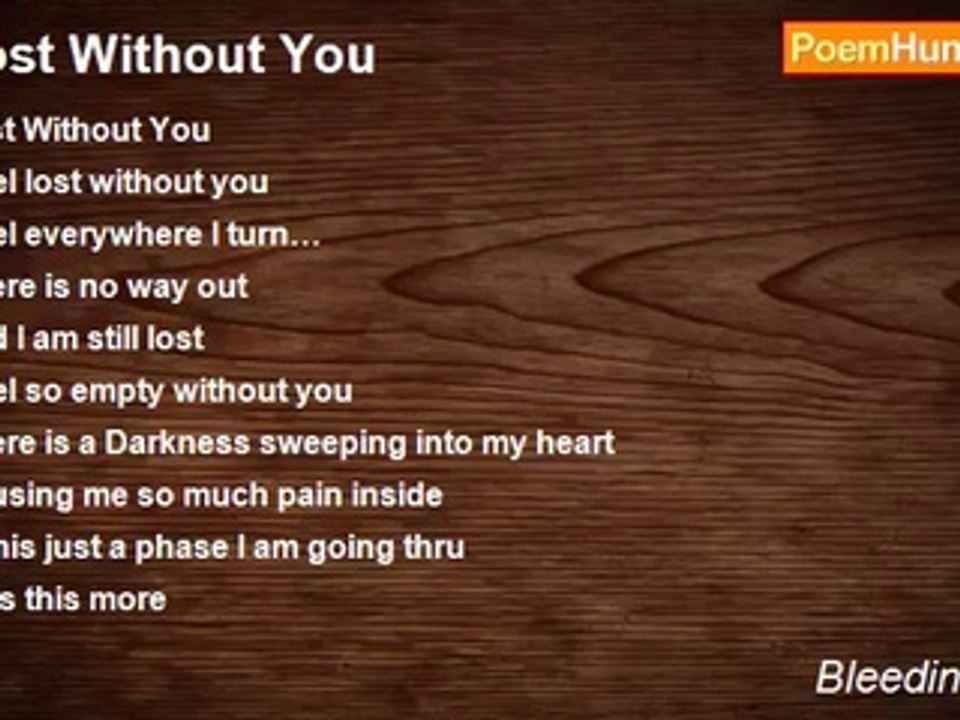 Bleeding Heart - Lost Without You