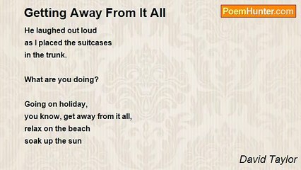 David Taylor - Getting Away From It All