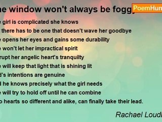 Rachael LoudFingers - The window won't always be foggy
