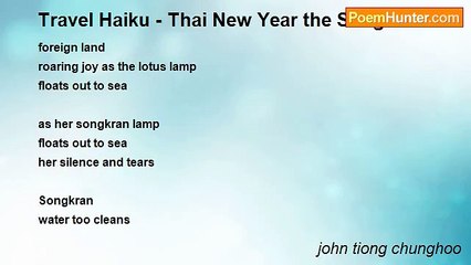 john tiong chunghoo - Travel Haiku - Thai New Year the Songkran