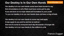Francis Duggan - Our Destiny Is In Our Own Hands