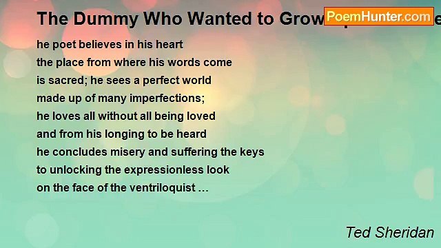 Ted Sheridan - The Dummy Who Wanted to Grow Up to be a Real Live Poet