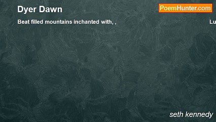 seth kennedy - Dyer Dawn