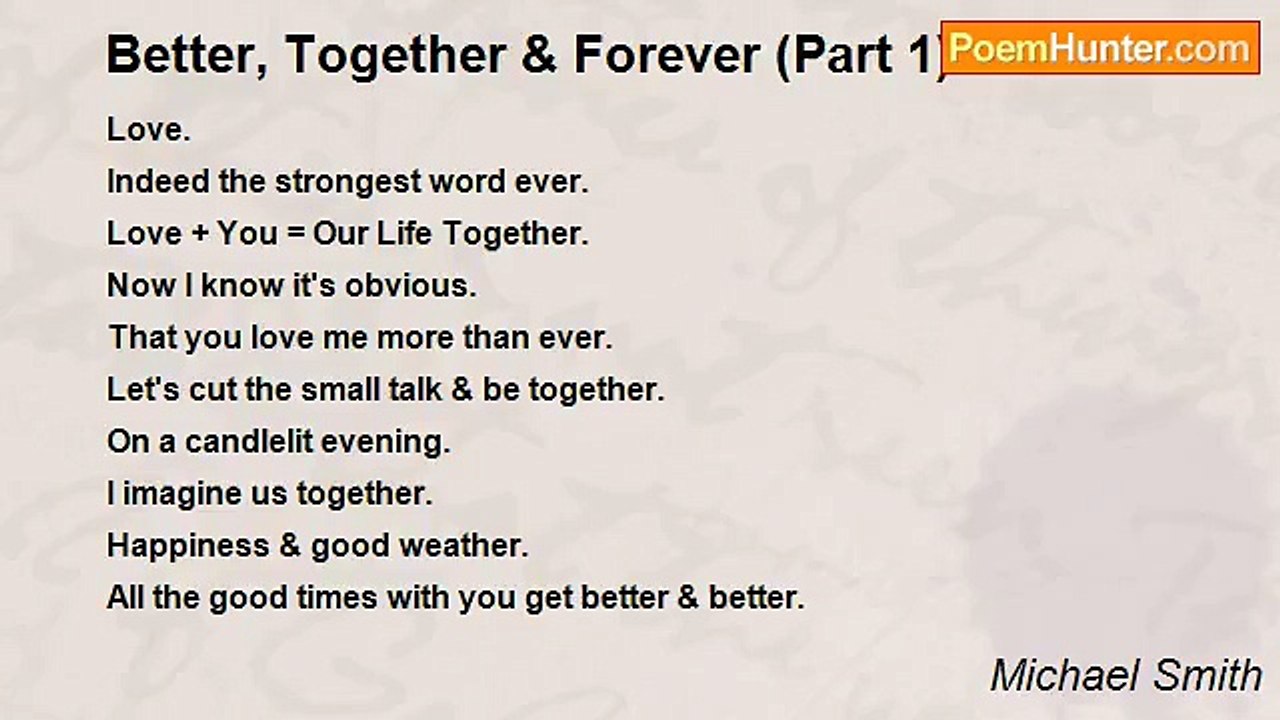 Michael Smith - Better, Together & Forever (Part 1)