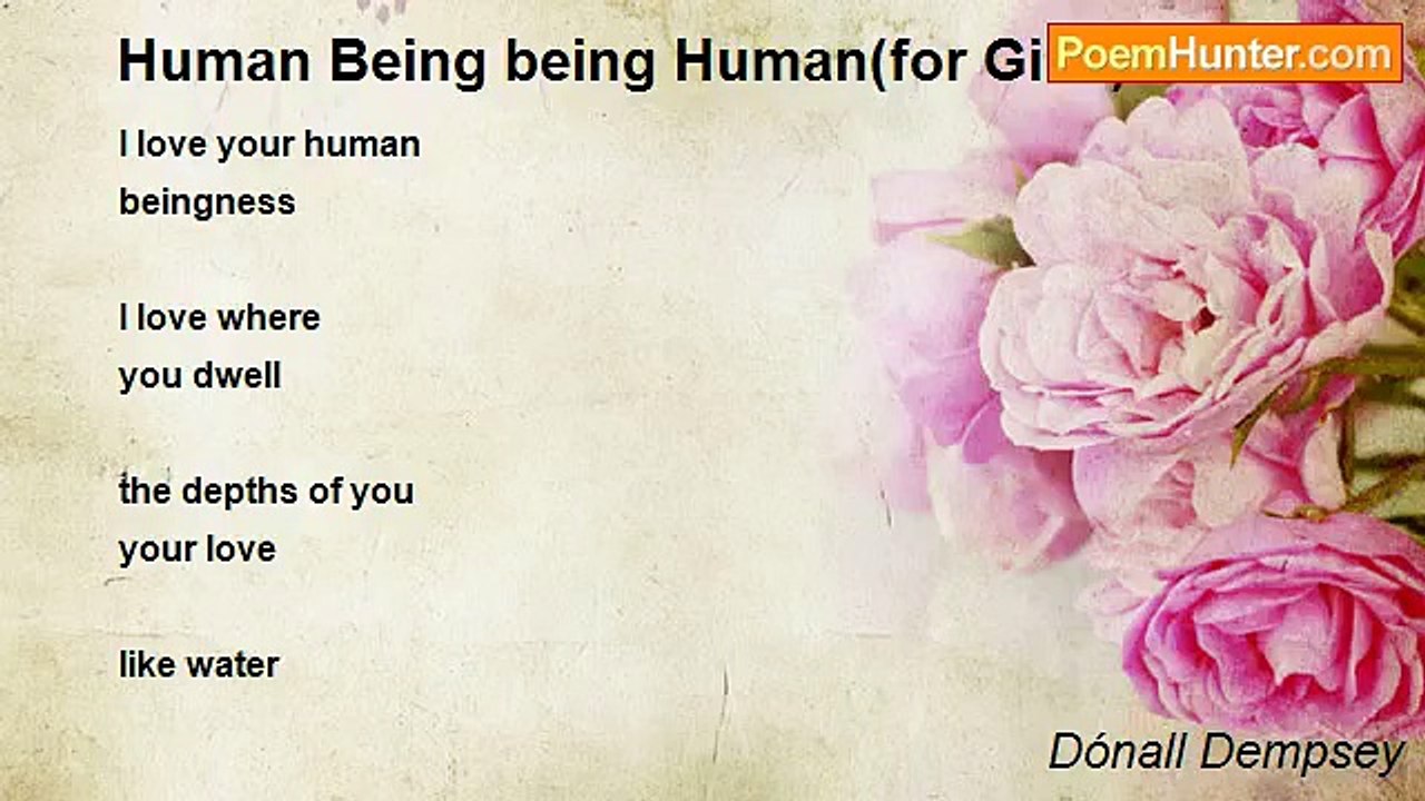 Dónall Dempsey - Human Being being Human(for Gina)